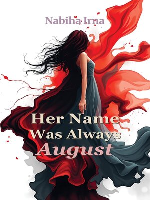 cover image of Her Name Was Always August